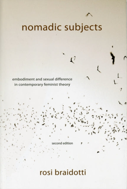Book cover of: Nomadic Subjects. By: Rosi Braidotti