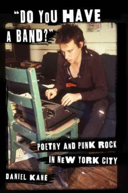 Book cover of: "Do You Have a Band?". By: Daniel Kane
