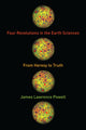 Book cover of: Four Revolutions in the Earth Sciences. By: James Lawrence Powell