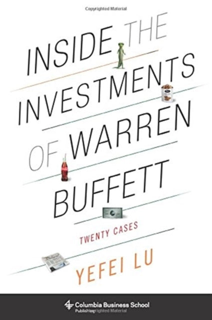Book cover of: Inside the Investments of Warren Buffett. By: Yefei Lu
