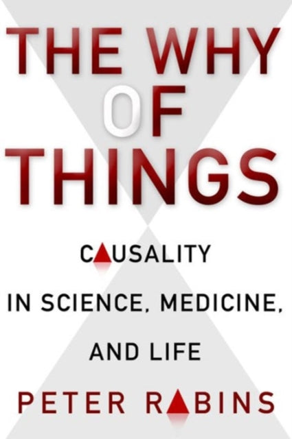 Book cover of: Why of Things. By: Peter V. Rabins