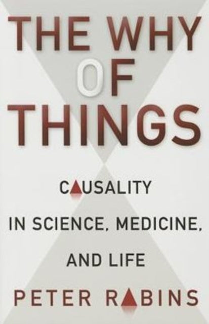 Book cover of: Why of Things. By: Peter V. Rabins