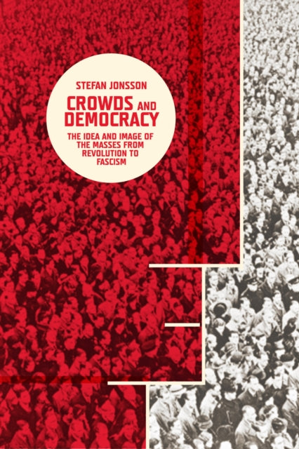 Book cover of: Crowds and Democracy