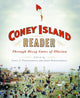 Book cover of: Coney Island Reader. By: Louis J. Parascandola