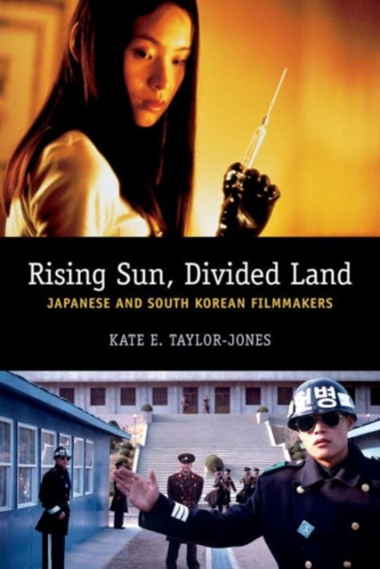 Book cover of: Rising Sun, Divided Land. By: Kate E. Taylor-Jones