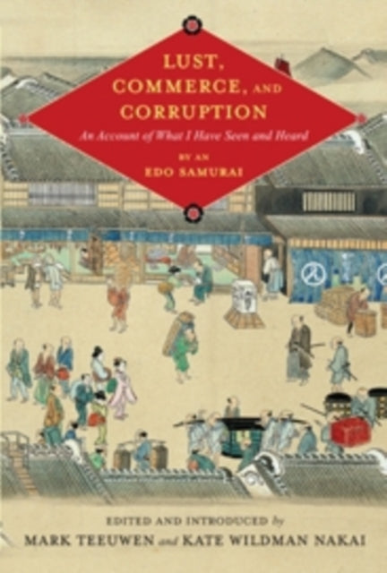 Book cover of: Lust, Commerce, and Corruption. By: Mark Teeuwen
