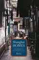 Book cover of: Shanghai Homes. By: Jie Li