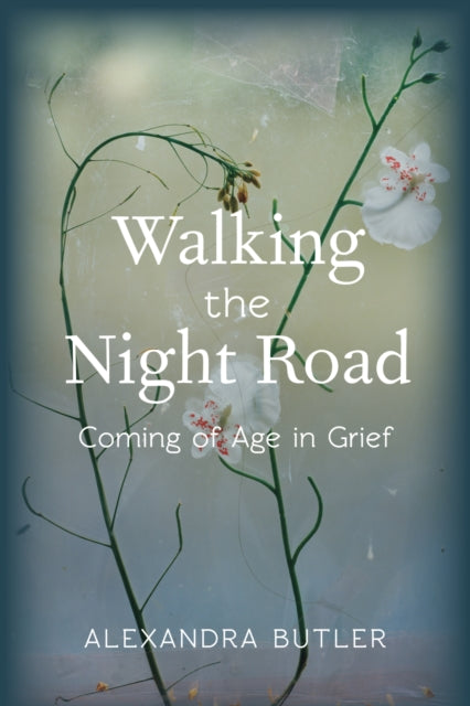 Book cover of: Walking the Night Road. By: Alexandra Butler