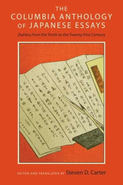 Book cover of: Columbia Anthology of Japanese Essays. By: Steven D. Carter