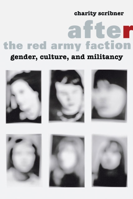 Book cover of: After the Red Army Faction. By: Charity Scribner