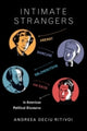 Book cover of: Intimate Strangers. By: Andreea Deciu Ritivoi