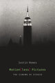 Book cover of: Motion(less) Pictures. By: Justin Remes