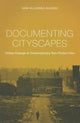 Book cover of: Documenting Cityscapes. By: Iván Villarmea Álvarez