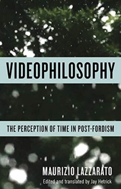 Book cover of: Videophilosophy. By: Maurizio Lazzarato