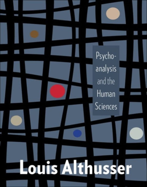 Book cover of: Psychoanalysis and the Human Sciences. By: Louis Althusser