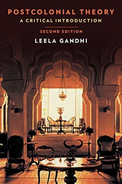 Book cover of: Postcolonial Theory. By: Leela Gandhi