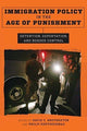 Book cover of: Immigration Policy in the Age of Punishment. By: Philip Kretsedemas