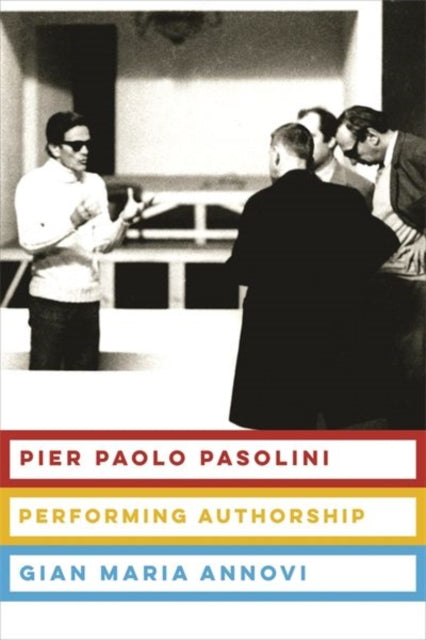 Book cover of: Pier Paolo Pasolini. By: Gian Maria Annovi