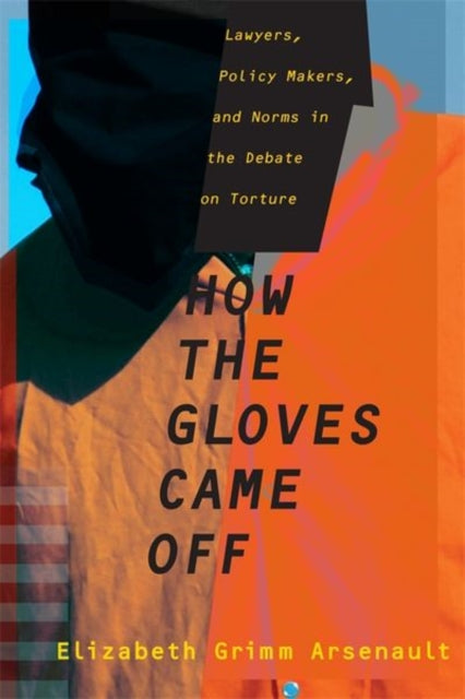 Book cover of: How the Gloves Came Off. By: Elizabeth Grimm Arsenault