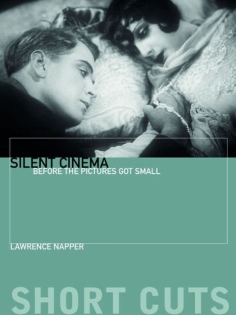 Book cover of: Silent Cinema. By: Lawrence Napper