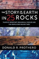 Book cover of: Story of the Earth in 25 Rocks. By: Donald R. Prothero