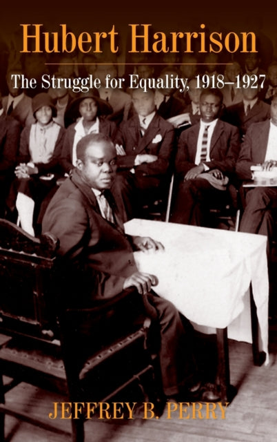Book cover of: Hubert Harrison. By: Jeffrey Babcock Perry