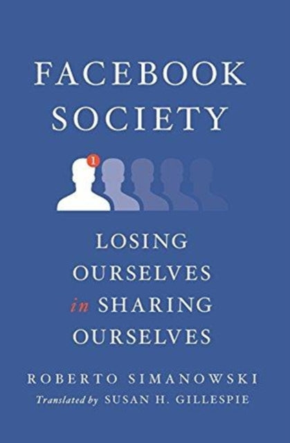 Book cover of: Facebook Society. By: Roberto Simanowski