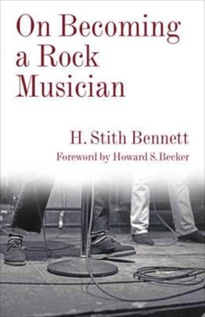 Book cover of: On Becoming a Rock Musician. By: H. Stith Bennett