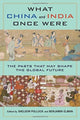 Book cover of: What China and India Once Were