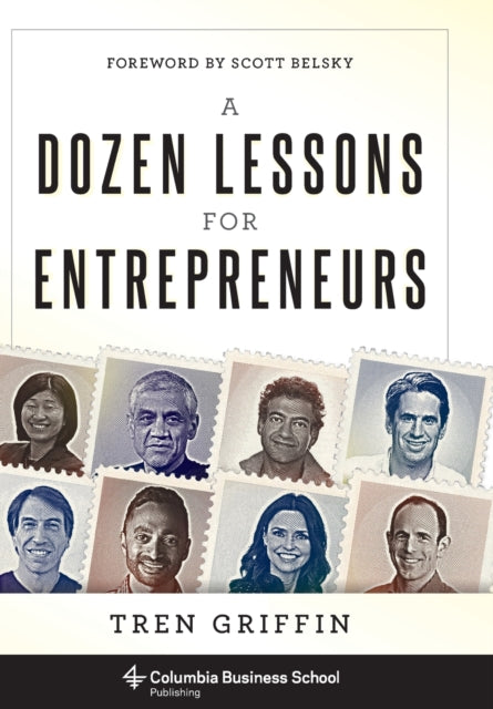 Book cover of: Dozen Lessons for Entrepreneurs. By: Trenholme J. Griffin