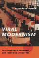 Book cover of: Viral Modernism. By: Elizabeth Outka