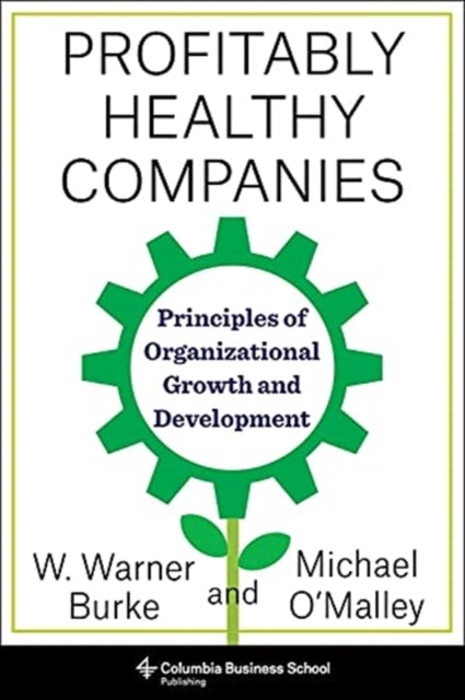 Book cover of: Profitably Healthy Companies. By: Michael O'Malley