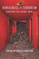Book cover of: Genealogies of Terrorism. By: Verena Erlenbusch-Anderson