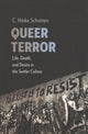 Book cover of: Queer Terror. By: C. Heike Schotten