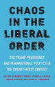 Book cover of: Chaos in the Liberal Order. By: Robert Jervis