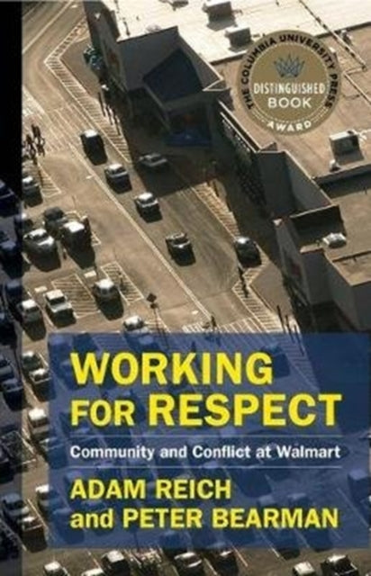 Book cover of: Working for Respect. By: Adam Reich