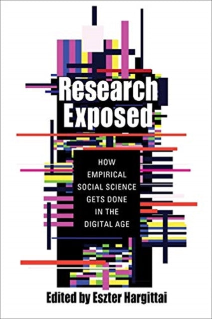 Book cover of: Research Exposed. By: Eszter Hargittai