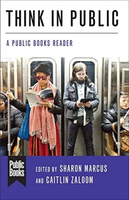 Book cover of: Think in Public. By: Sharon Marcus