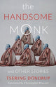 Book cover of: Handsome Monk and Other Stories. By: Tsering Dondrup