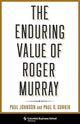 Book cover of: Enduring Value of Roger Murray. By: Paul Johnson