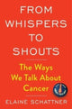 Book cover of: From Whispers to Shouts. By: Elaine Schattner