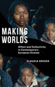 Book cover of: Making Worlds. By: Claudia Breger