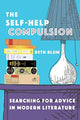 Book cover of: Self-Help Compulsion. By: Beth Blum