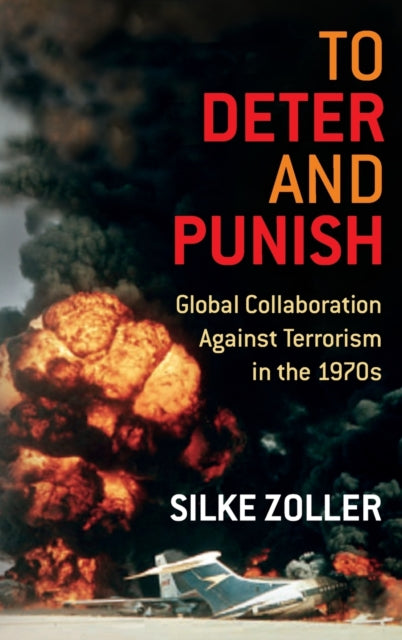 Book cover of: To Deter and Punish. By: Silke Zoller