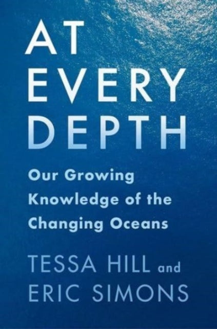 Book cover of: At Every Depth. By: Tessa Hill