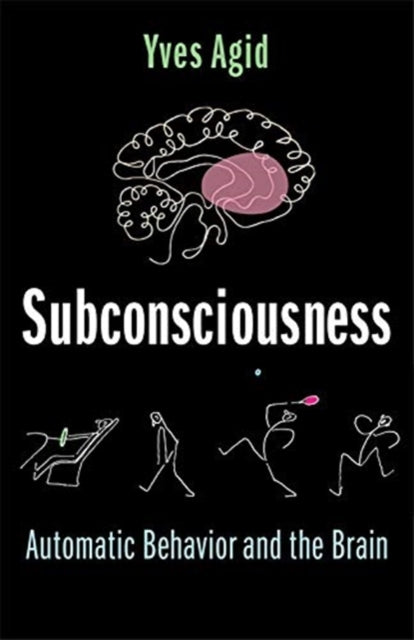 Book cover of: Subconsciousness. By: Yves Agid