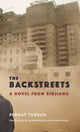 Book cover of: Backstreets. By: Perhat Tursun