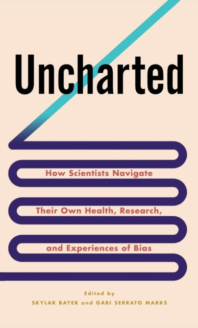 Book cover of: Uncharted. By: Skylar Bayer