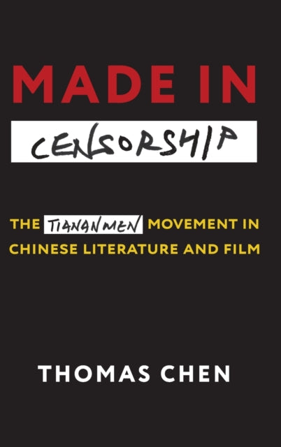 Book cover of: Made in Censorship. By: Thomas Chen