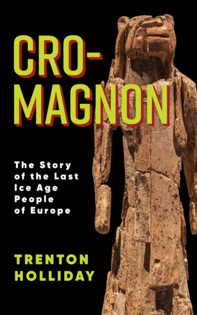 Book cover of: Cro-Magnon. By: Trenton W. Holliday